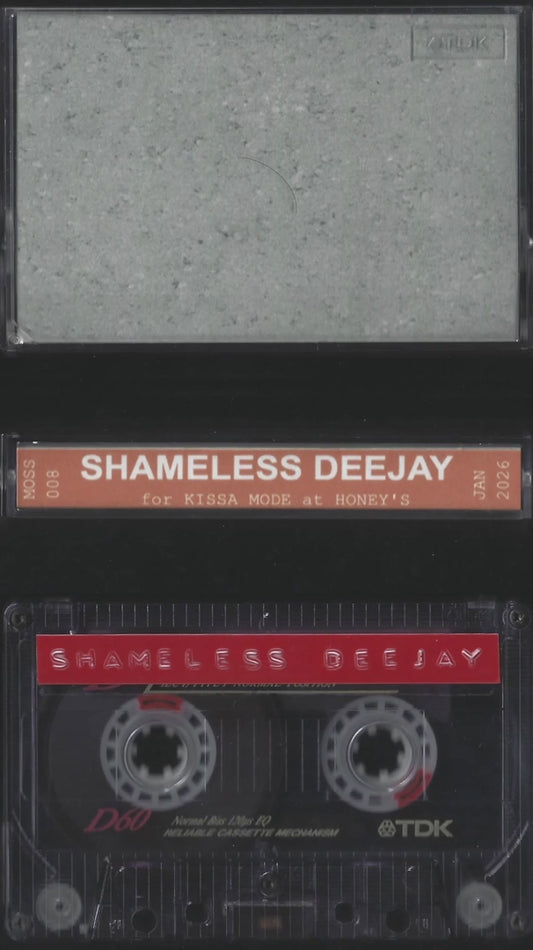 SHAMELESS DEEJAY - MOSS008